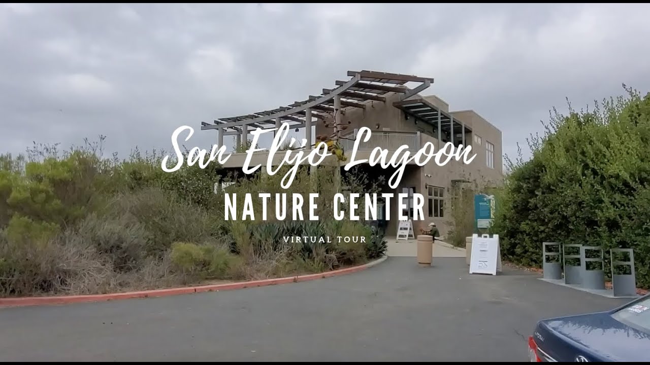 Virtual Tour: San Elijo Lagoon Nature Center