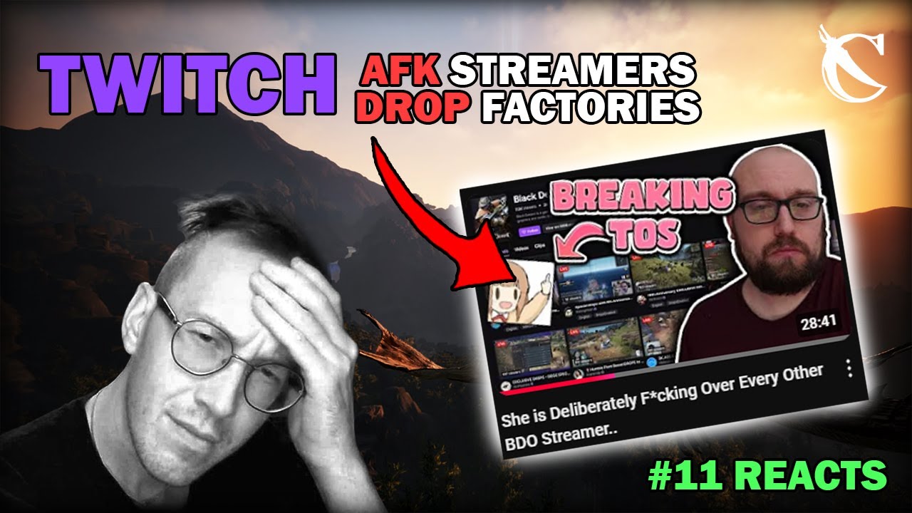 This got to end Twitch AFK/Drop Factories on BDO Category Chilliers Reacts #11 to BlueSquadron React