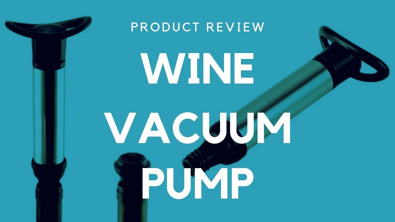 Do WINE VACUUM PUMPS actually work?? - Will they keep my wine fresh??