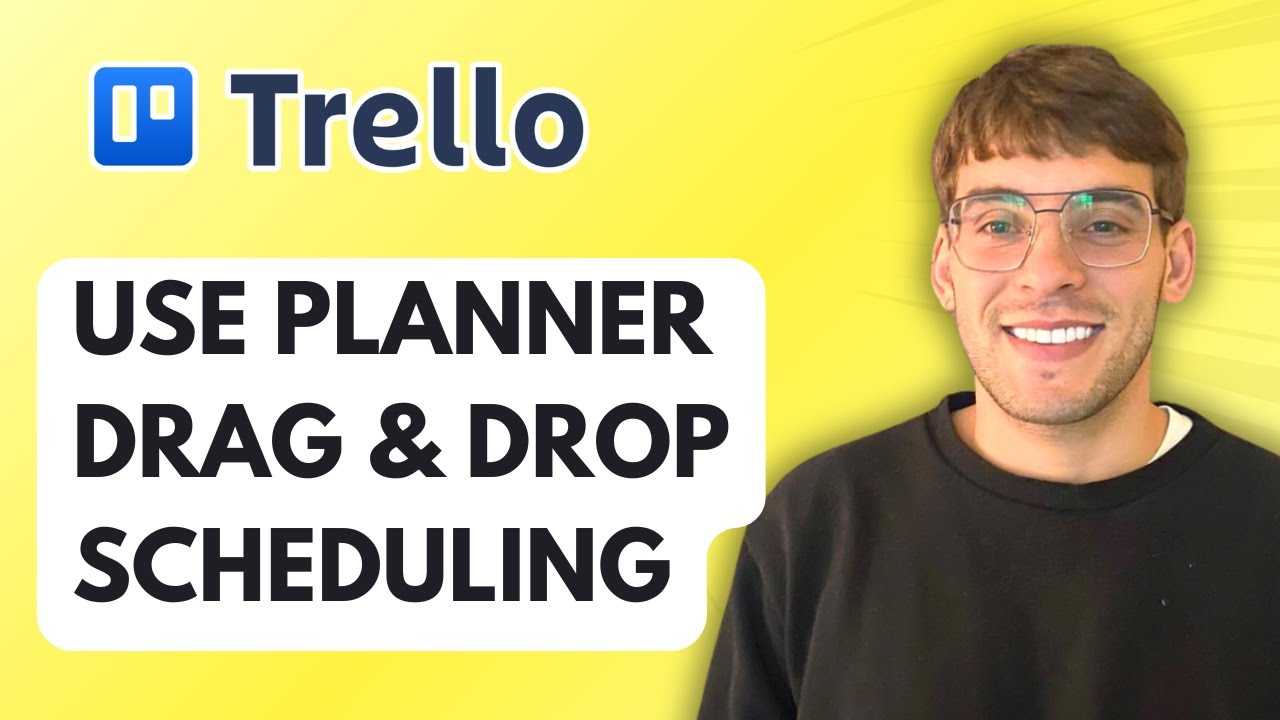 How to Use Trello Planner Drag & Drop Scheduling [2026 Full Guide]