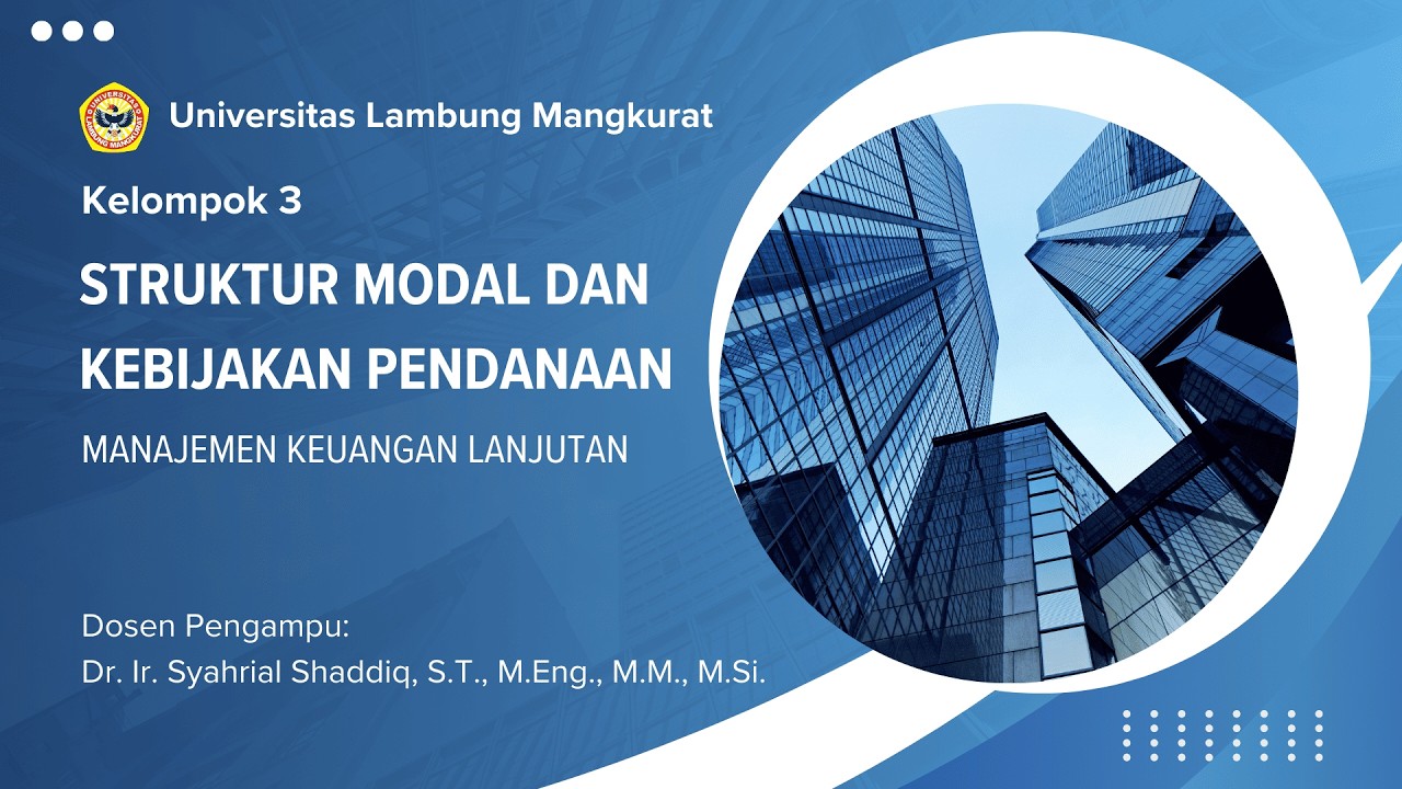 Presentasi Manajemen Keuangan Lanjutan Kelompok 3 - Struktur Modal dan Kebijakan Pendanaan
