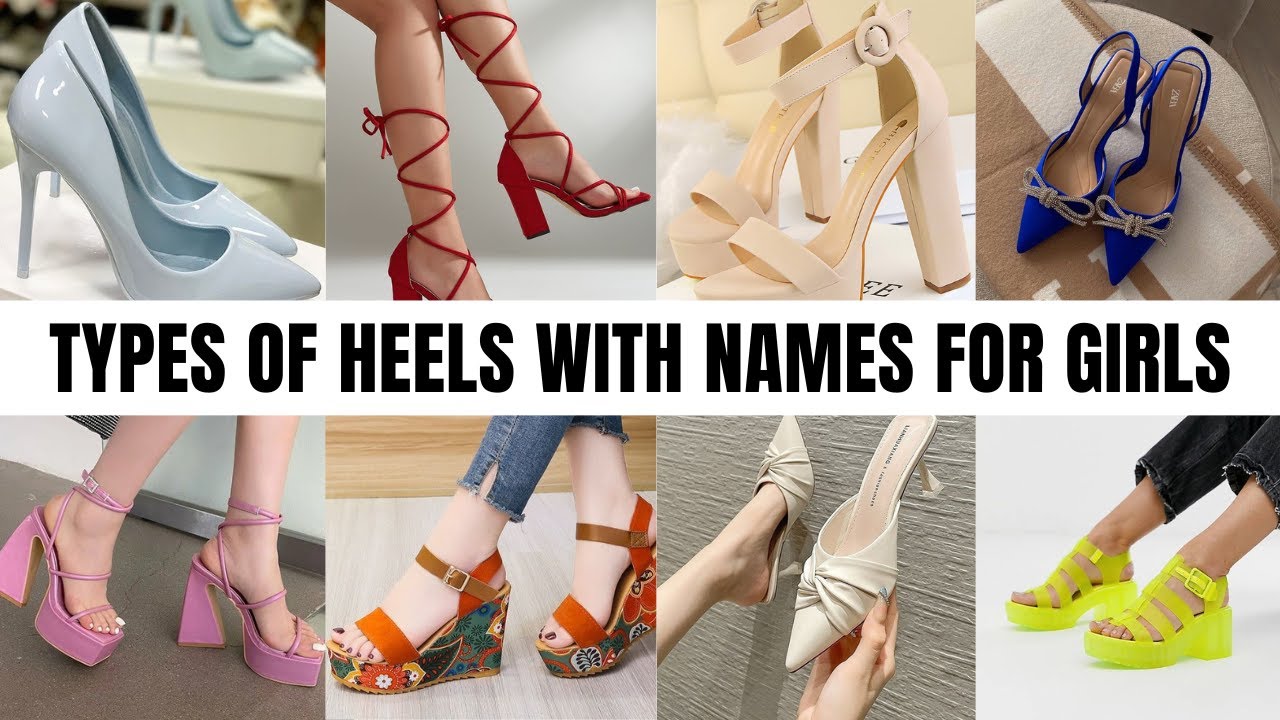 Different Types of Heels with Name for Girls || Fashionable Blog