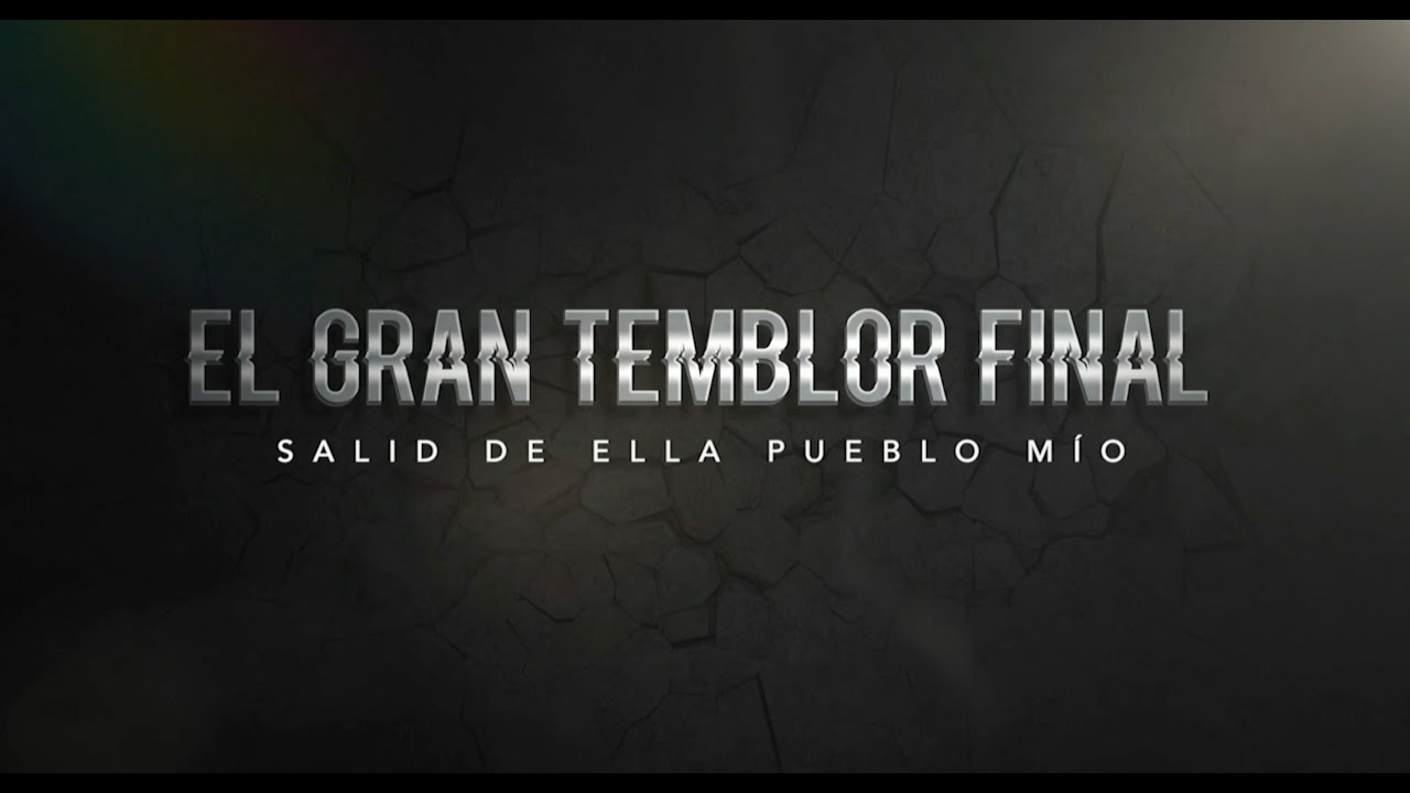 04. EL GRAN TEMBLOR FINAL | 2º Día | Pr. David Gates - RedADvenir Internacional