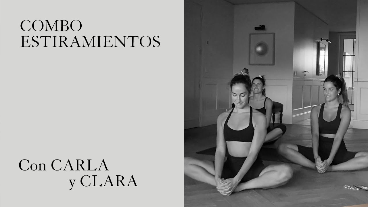 COMBO - estiramientos con Carla y Clara ❤️