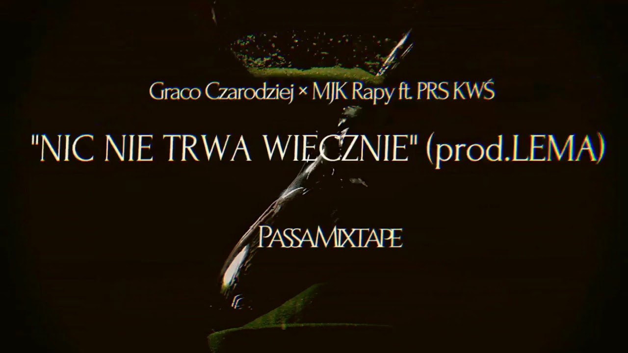 Graco Czarodziej & MJK Rapy ft. PRS KWŚ — 