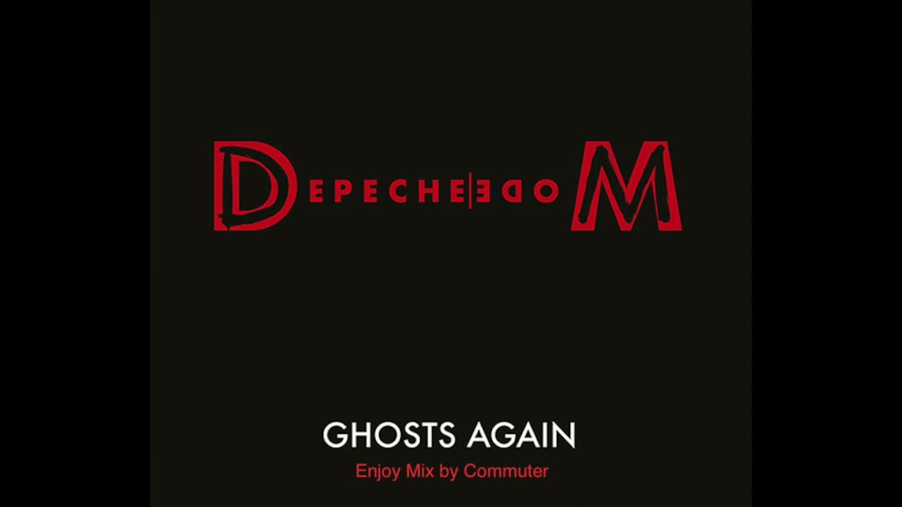 Ghosts Again-Enjoy Mix