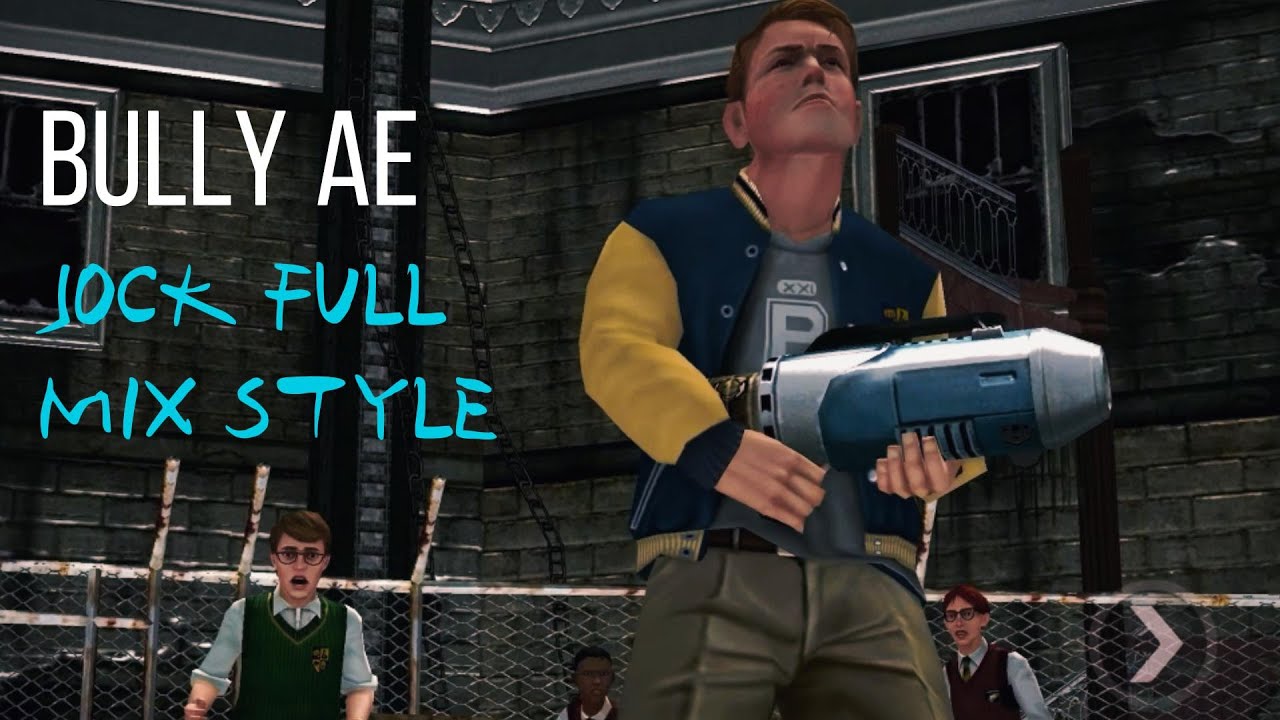 Bully AE MOD -JOCK FULL MIX STYLE