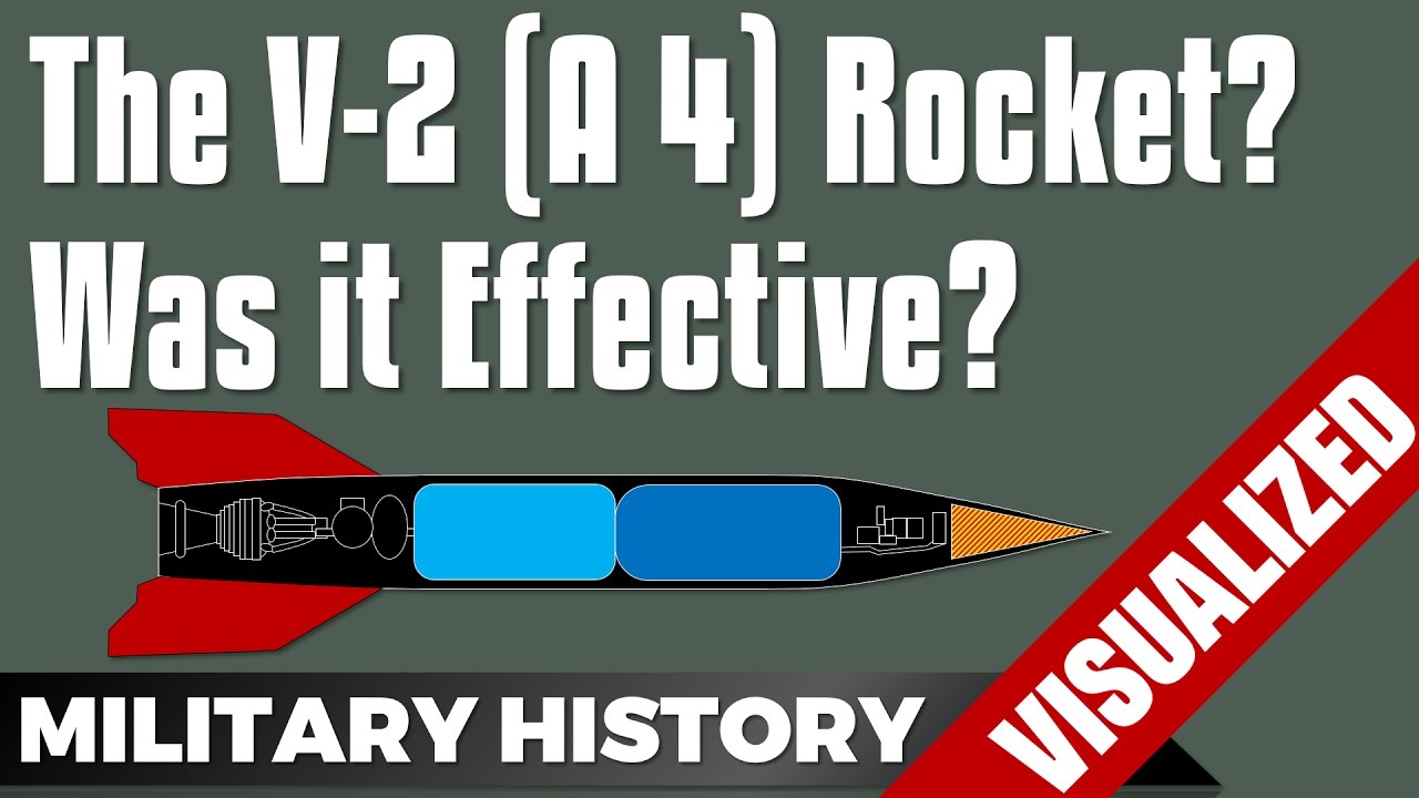 The V-2 Rocket (A 4) - How Effective was it?