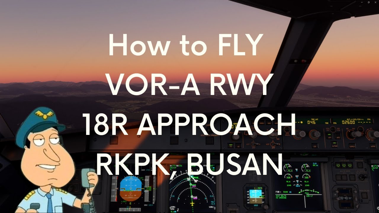 How to Fly Busan's VOR-A 18R approach