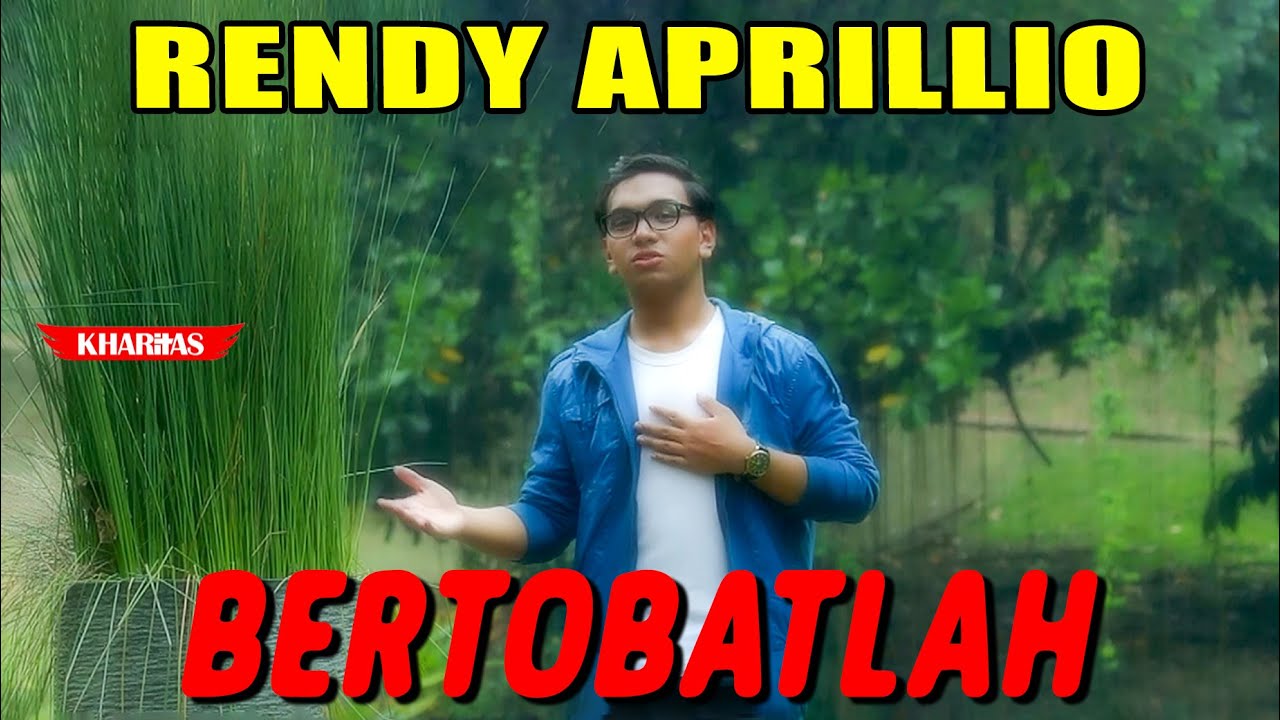 RENDY APRILLIO - BERTOBATLAH // Lagu Rohani (Official Music Video)