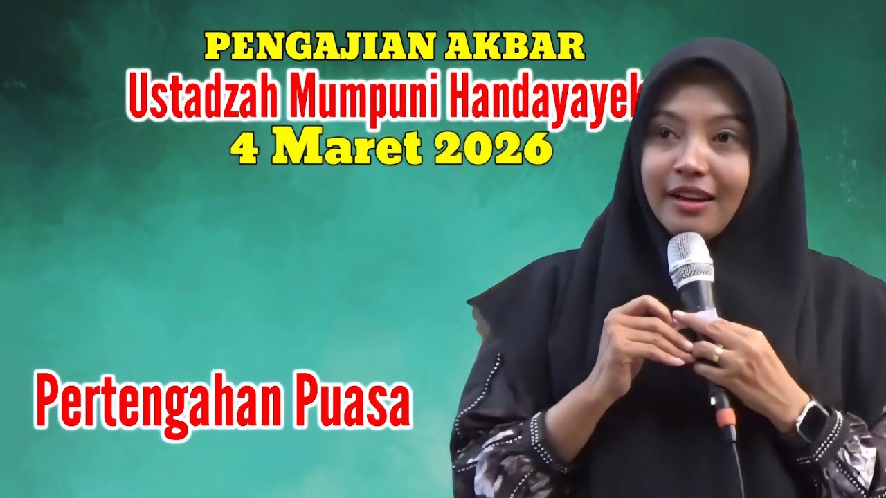 PENGAJIAN AKBAR USTADZAH MUMPUNI HANDAYAYEKTI 4 MARET 2026 LIVE BANDONGAN MAGELANG