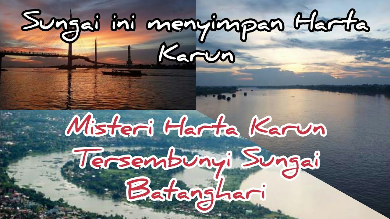 Misteri Harta Karun Tersembunyi Di Sungai Batanghari