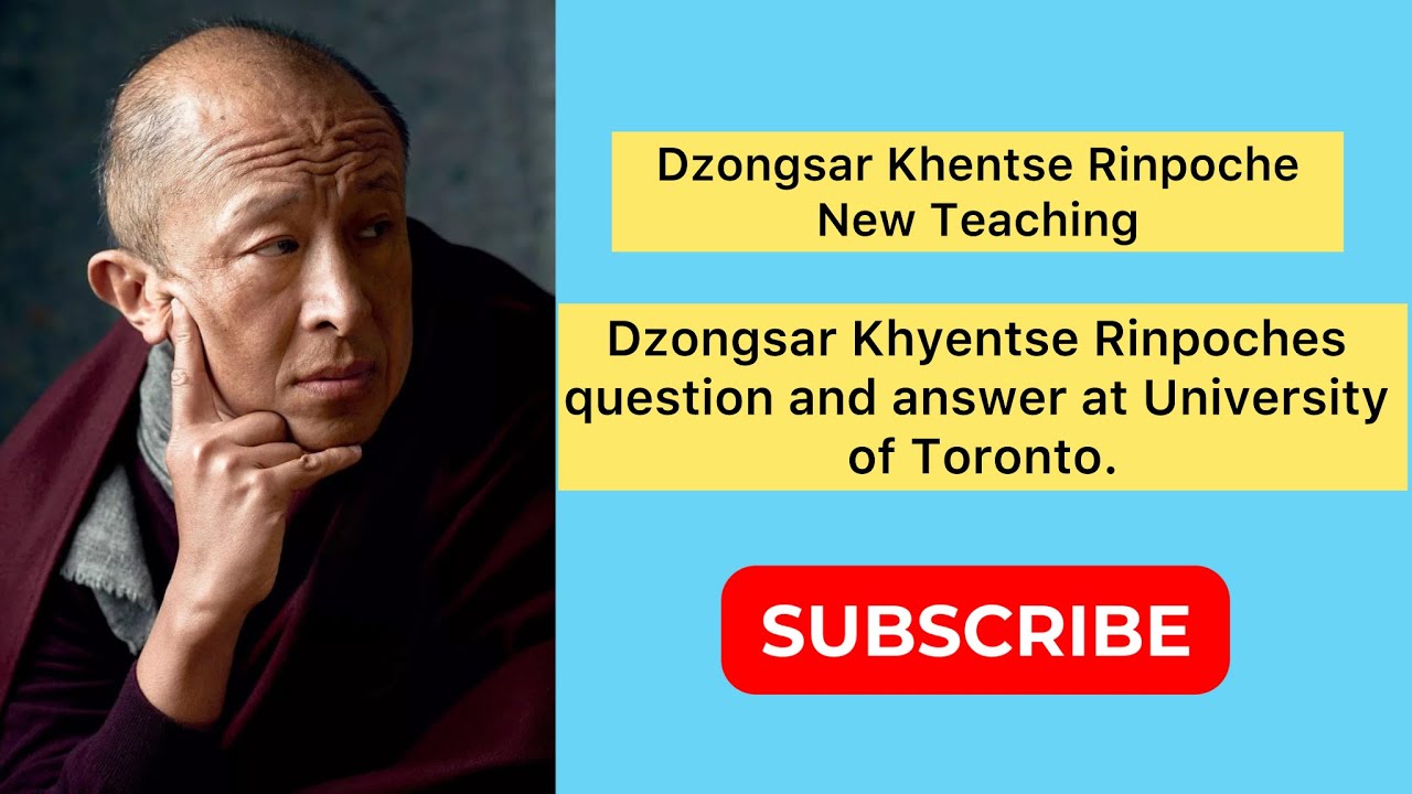 Dzongsar Khyentse Rinpoches question and answer at University of Toronto | Himalayan Buddhist Monks|