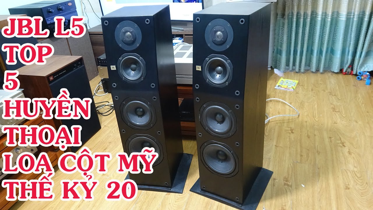 JBL L5 top 5 loa cột huyền thoại thế kỷ của hãng