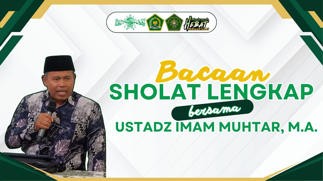 BACAAN SHOLAT LENGKAP | USTADZ IMAM MUHTAR
