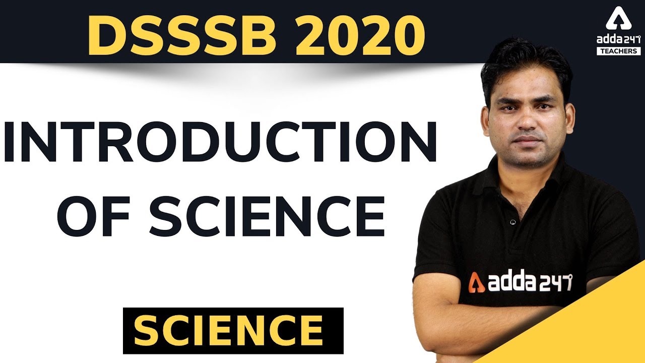 DSSSB 2020 | Science | Introduction of Science