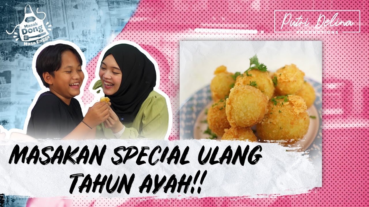 MDME #11 : MASAK SPESIAL BUAT ULANG TAHUN AYAH!!!
