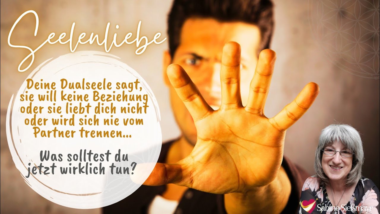 Deine Dualseele sagt, sie will keine Beziehung oder Ähnliches?💔Was solltest du jetzt wirklich tun?💖