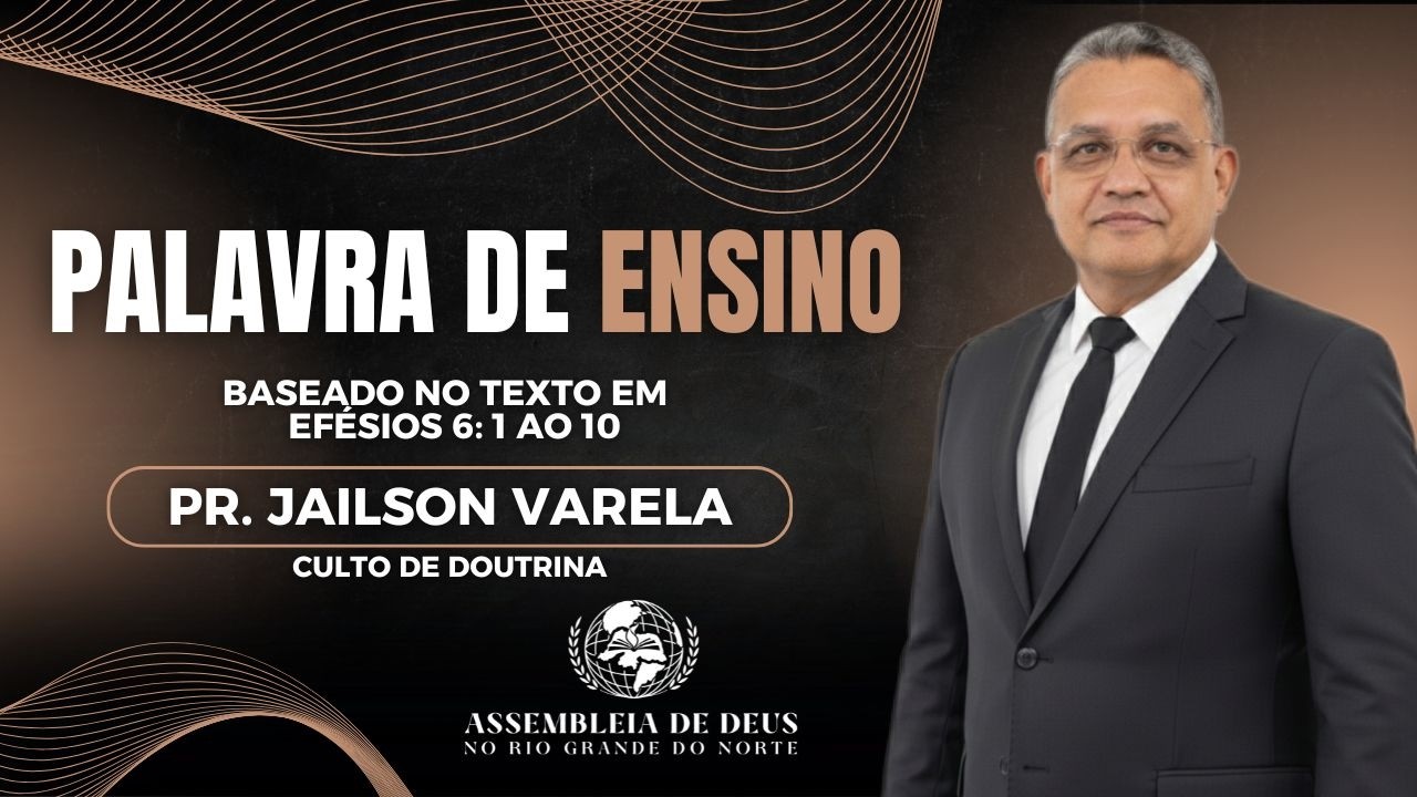 Pr. Jailson Varela - Palavra de Ensino (Culto de Doutrina) 13/02/2026