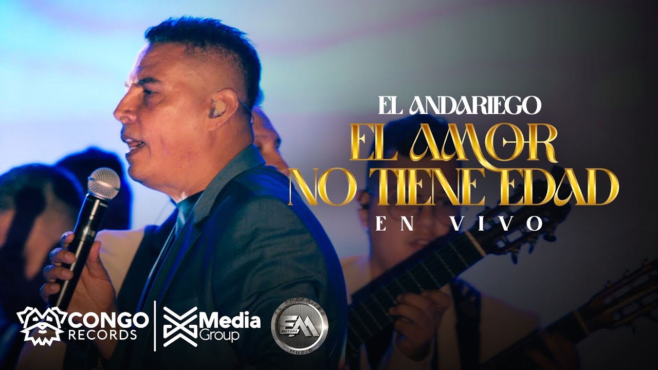 El Amor No Tienen Edad - El Andariego - (En Vivo)