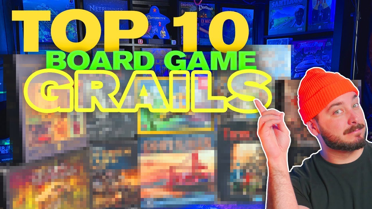 Top 10 Board Game Grails in My Collection! 2024