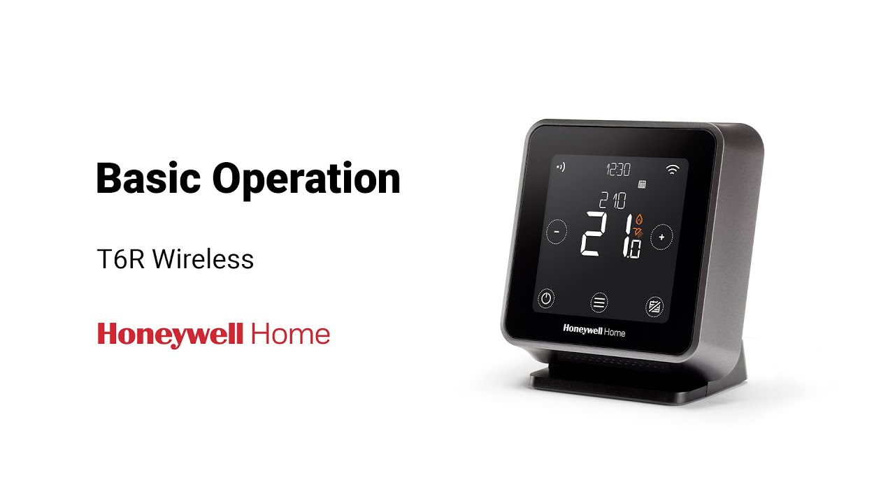 Basic Operation of the Honeywell Home T6/T6R