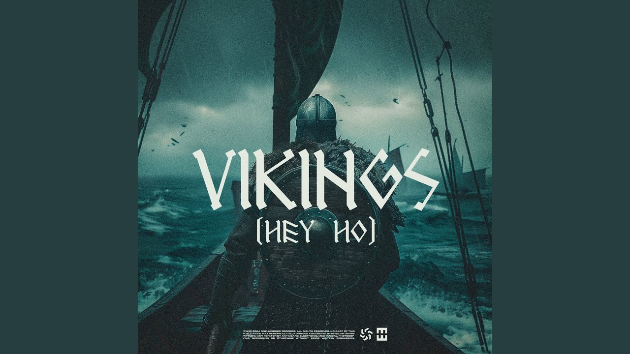 VIKINGS (Hey Ho)