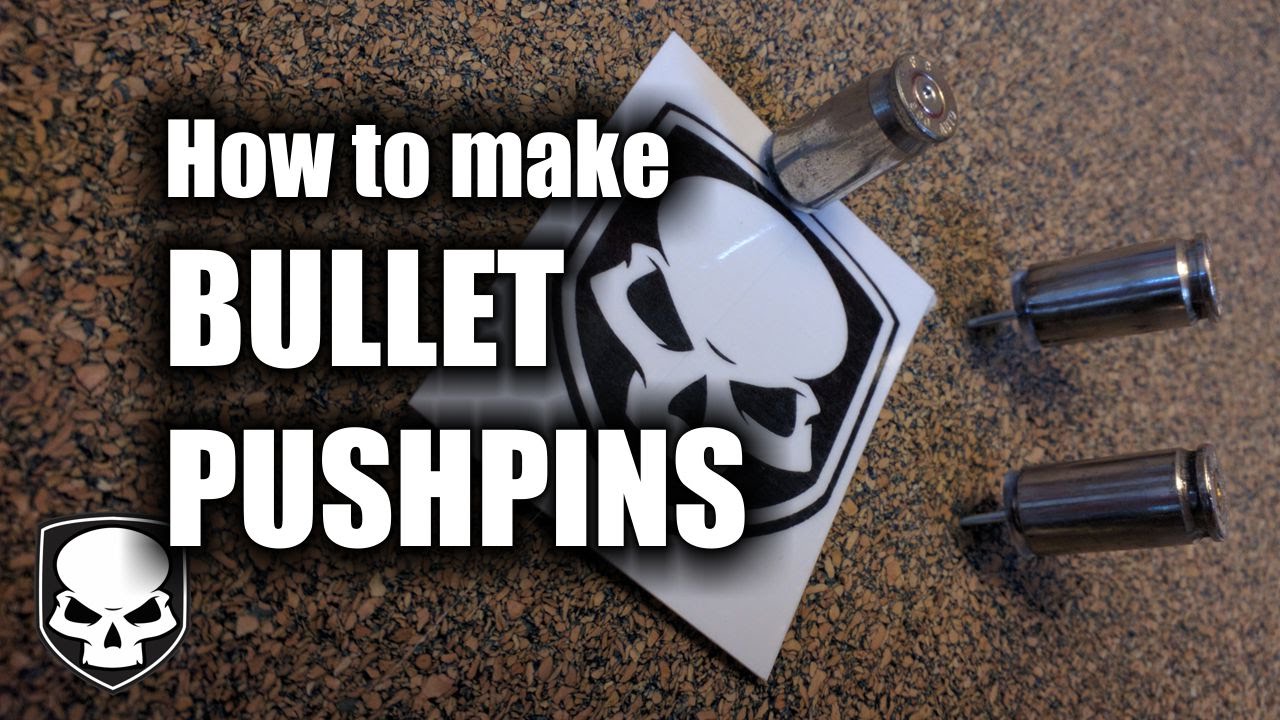 Bullet Push Pins - HD // How to make 9mm  Bullet Tacks