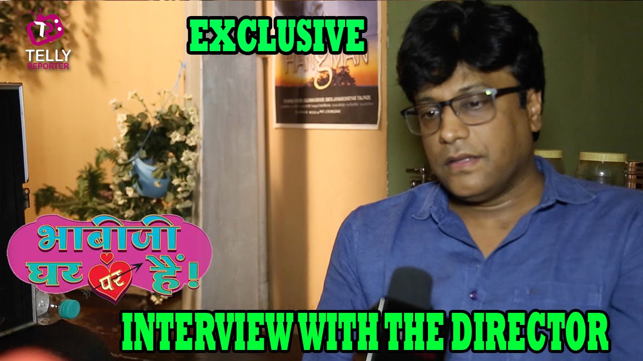 Exclusive Interview With Shashank Bali - Director of Bhabi Ji Ghar Par Hain!