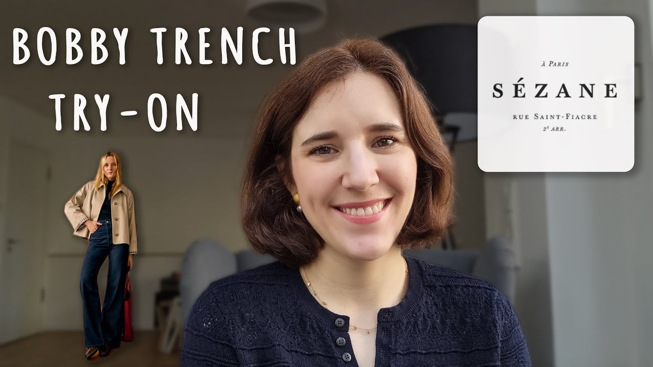 Sézane Bobby Trench - Try-On Haul & Review