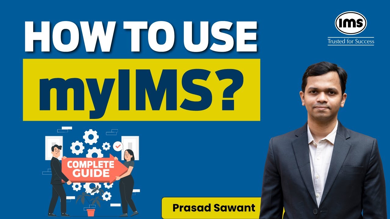 Как пользоваться myIMS? Подробное пошаговое руководство | Прасад Савант