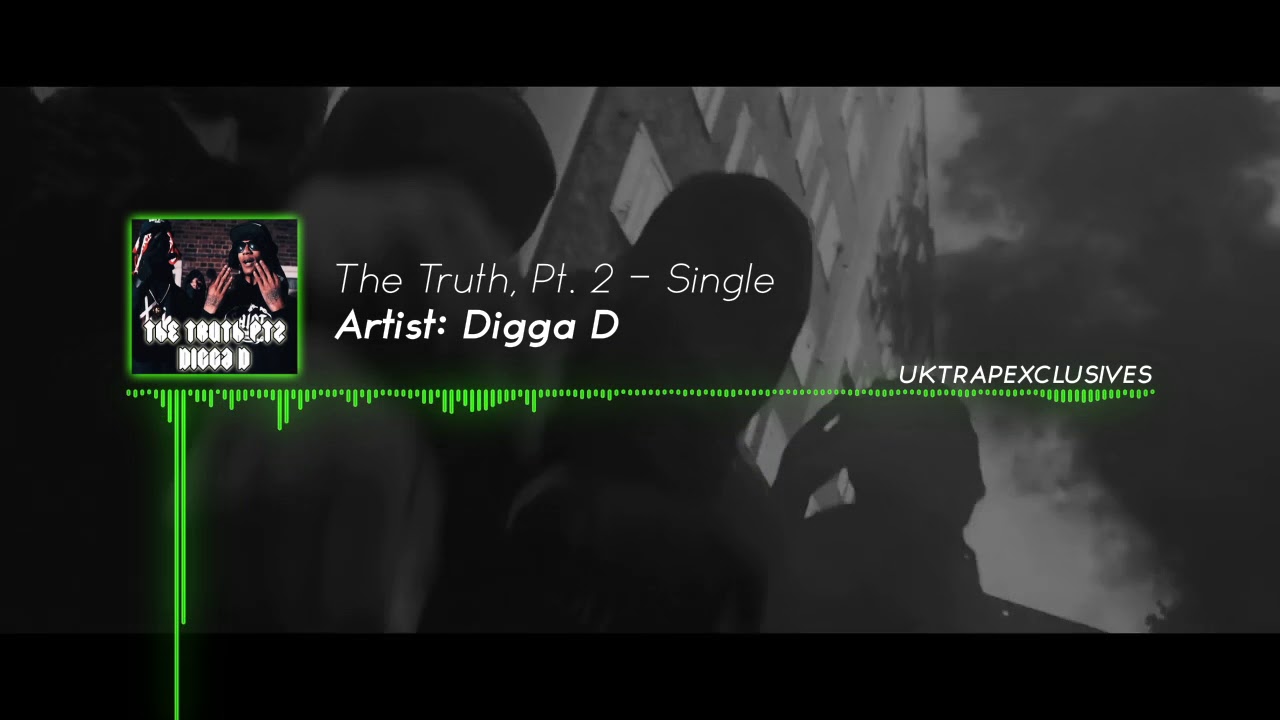 Digga D (CGM) - The Truth Pt.2 (Pending Case)