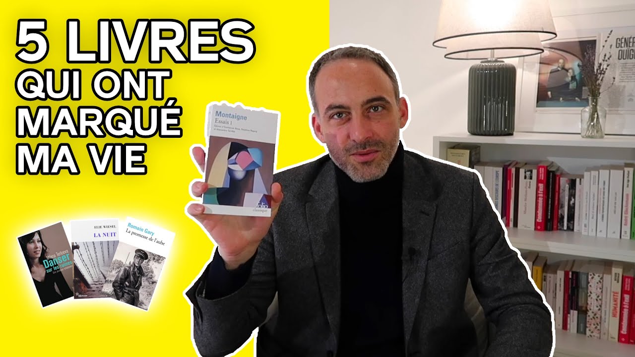 LES 5 LIVRES QUI ONT MARQUÉ MA VIE