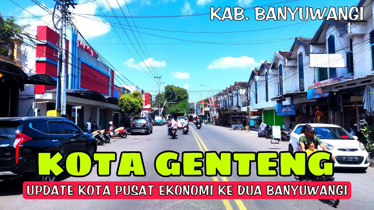 TERBARU !! SUASANA KOTA GENTENG SAAT INI - KABUPATEN BANYUWANGI 2022