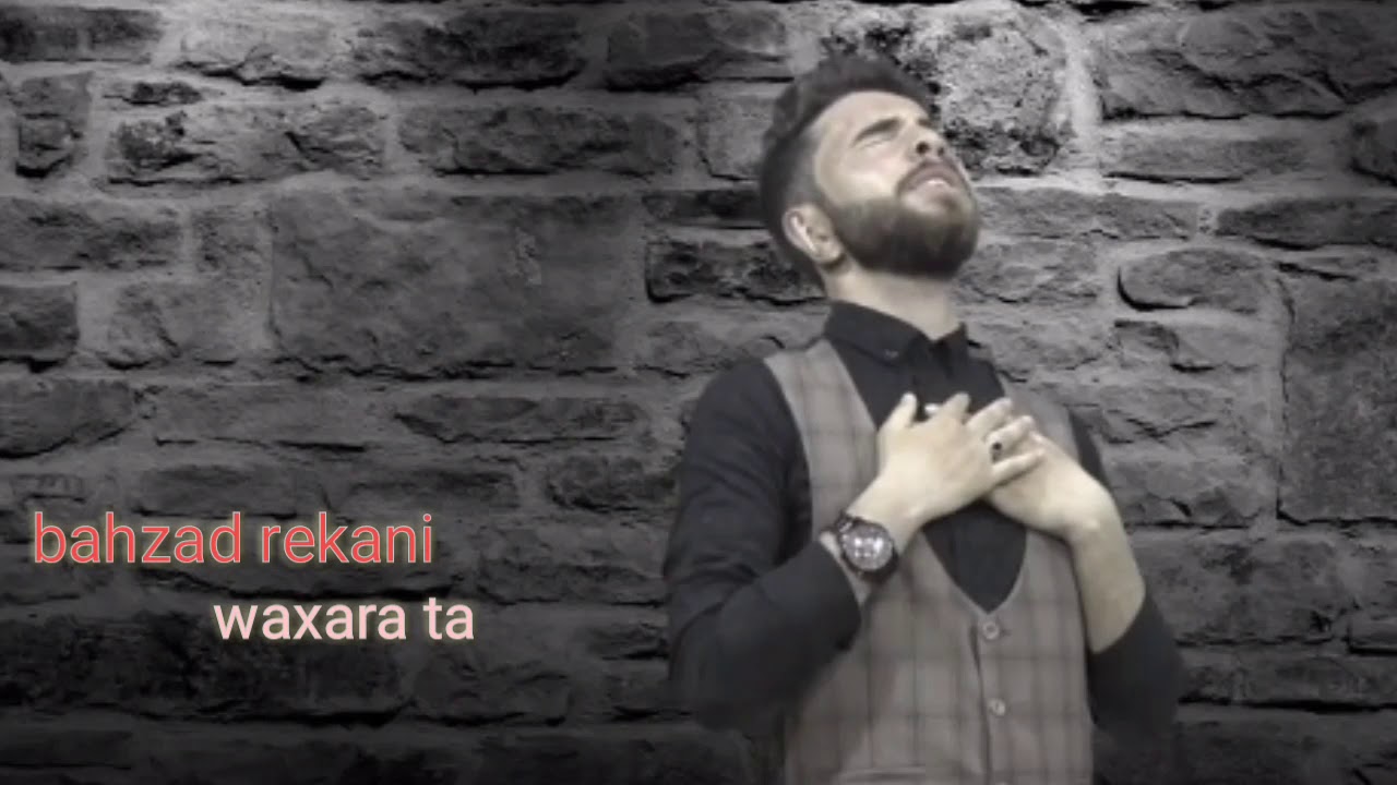 Bahzad abdullah   waxara ta