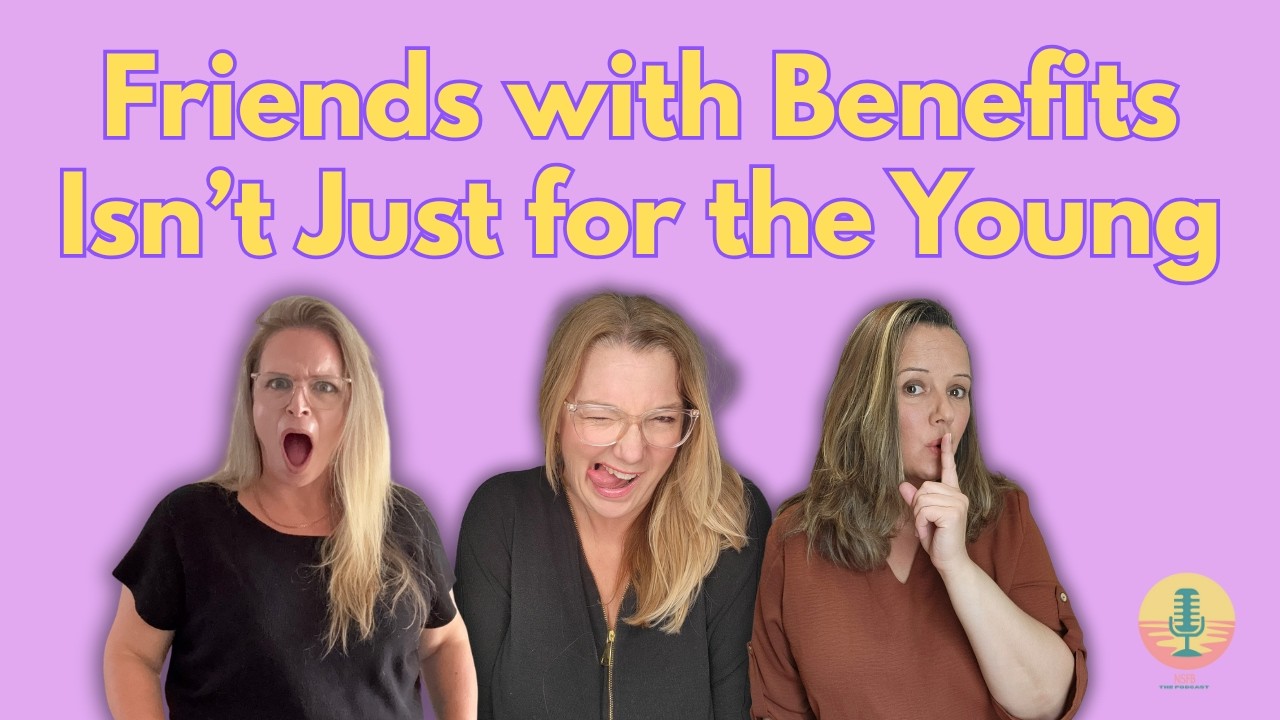 Friends with Benfits Isn’t Just for the Young