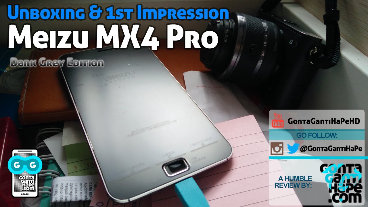 Meizu MX4 Pro (Grey) - Unboxing, Hands-on & First Impression - Indonesia [GontaGantiHape.com]
