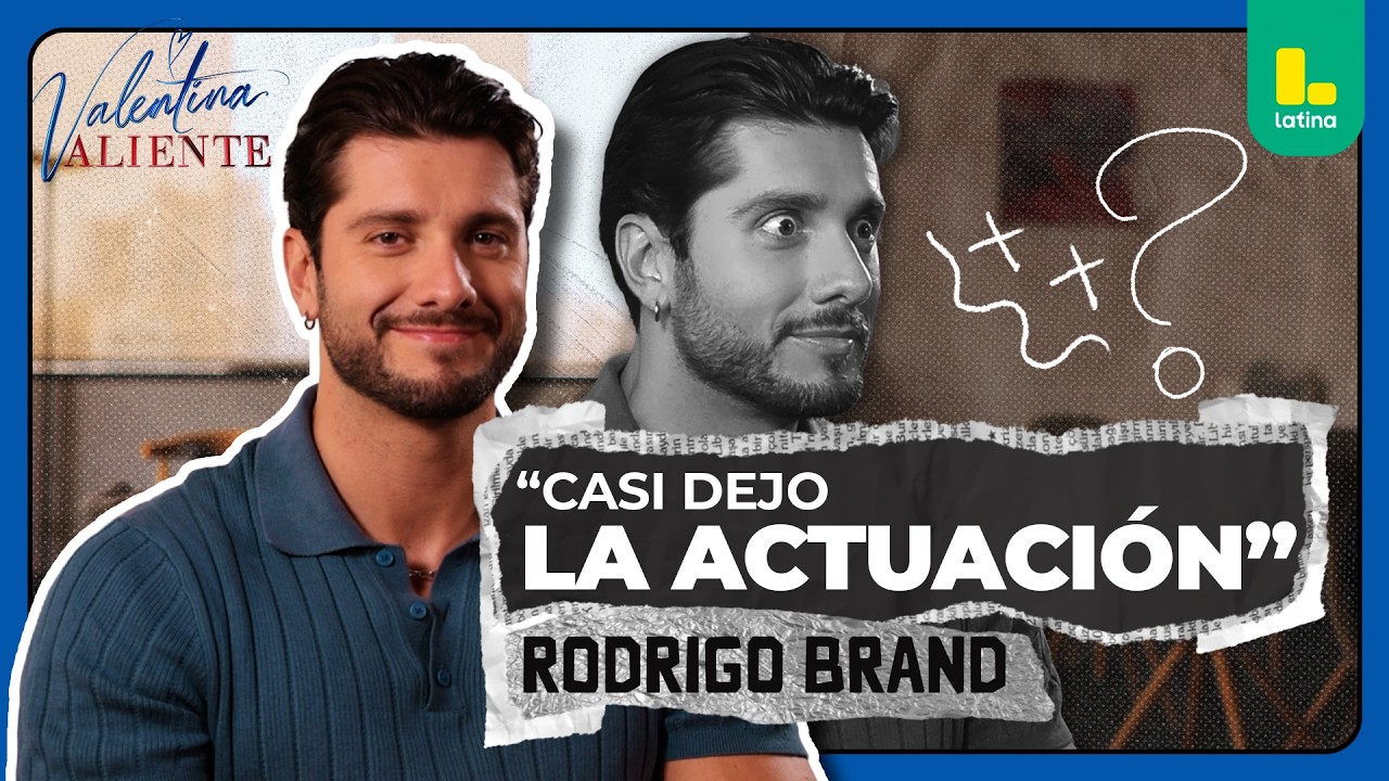 Rodrigo Brand: Su origen, su lucha y el sueño que lo llevó a la actuación | Valentina Valiente