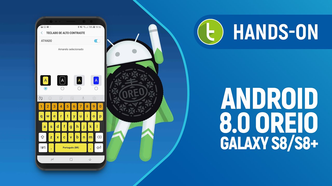 Hands on: Galaxy S8/S8 Plus com Android 8.0 Oreo | TudoCelular.com