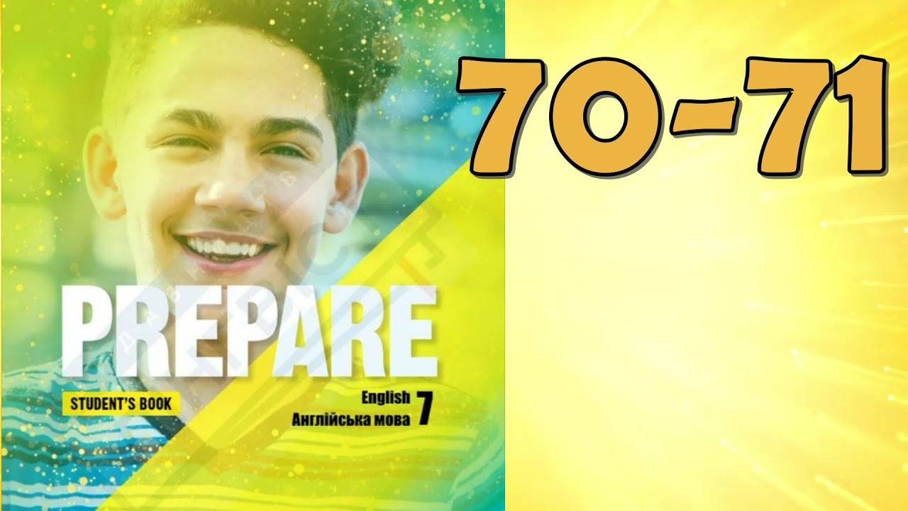 Prepare 7 НУШ Unit 12 Films.Vocabulary. Listening.Writing pp.70-71 Student's Book