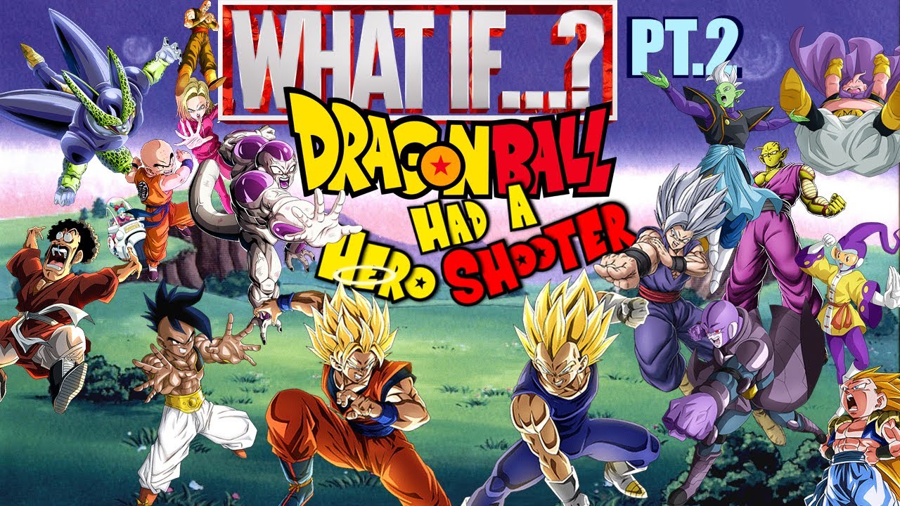 What if Dragon Ball Had a Hero Shooter? Pt. 2