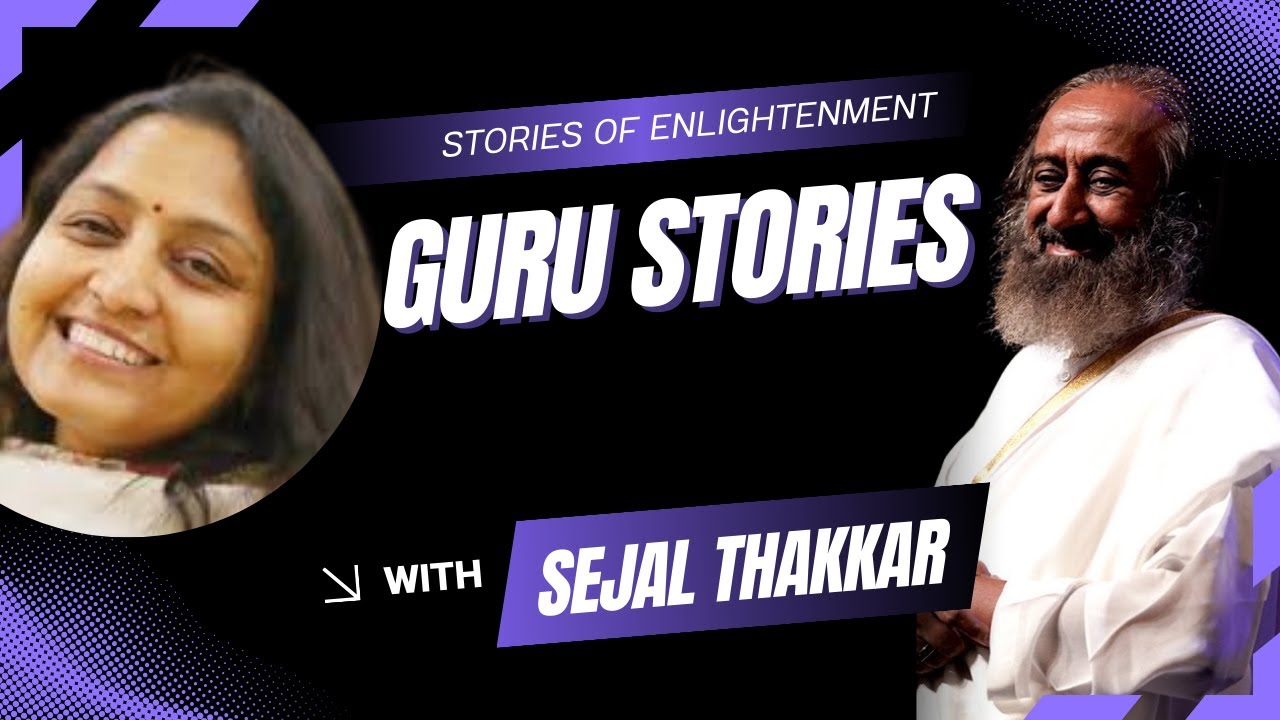 Your Story, His Grace | LIVE Gurustories with Sejal Thakkar | Sri Sri Guru Grace Stories