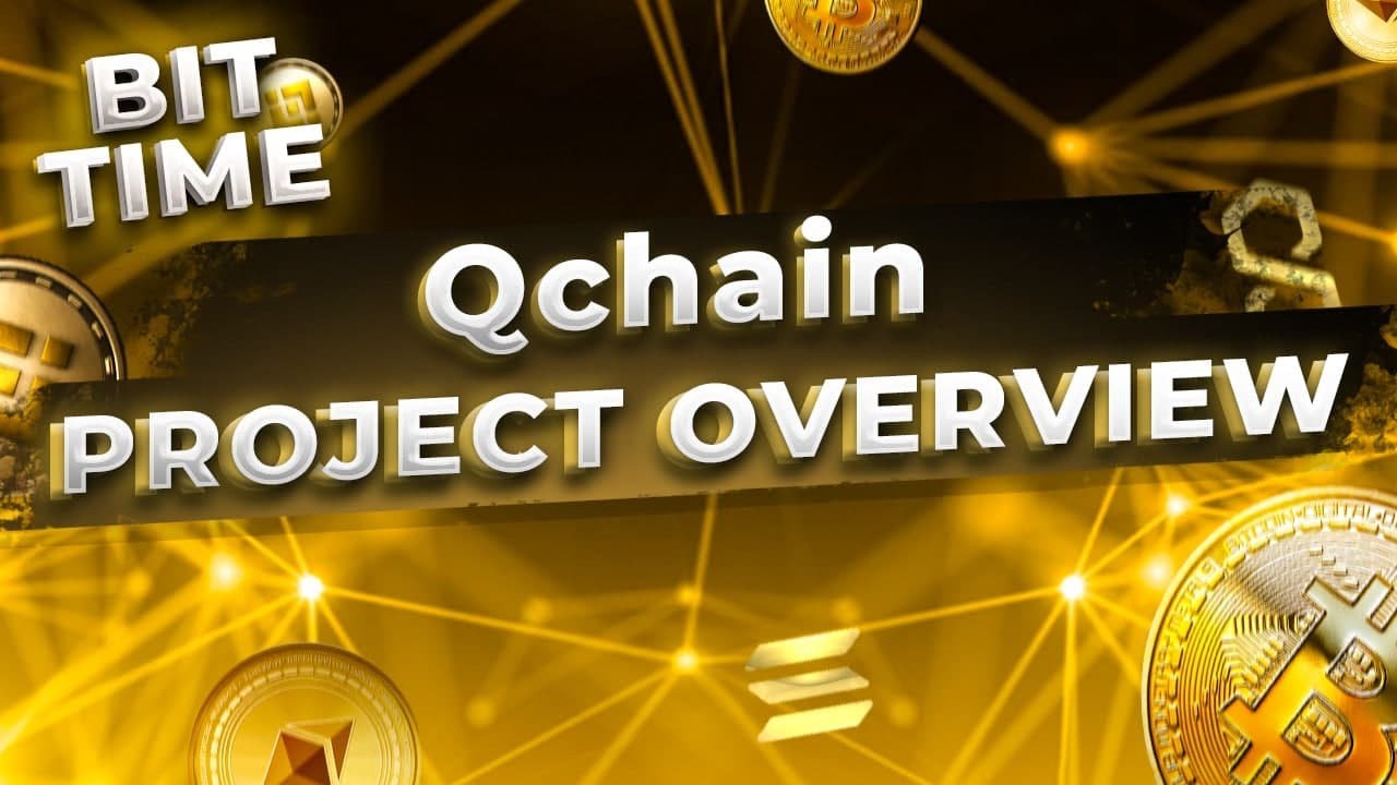 QChain multifunctional blockchain -Project overview