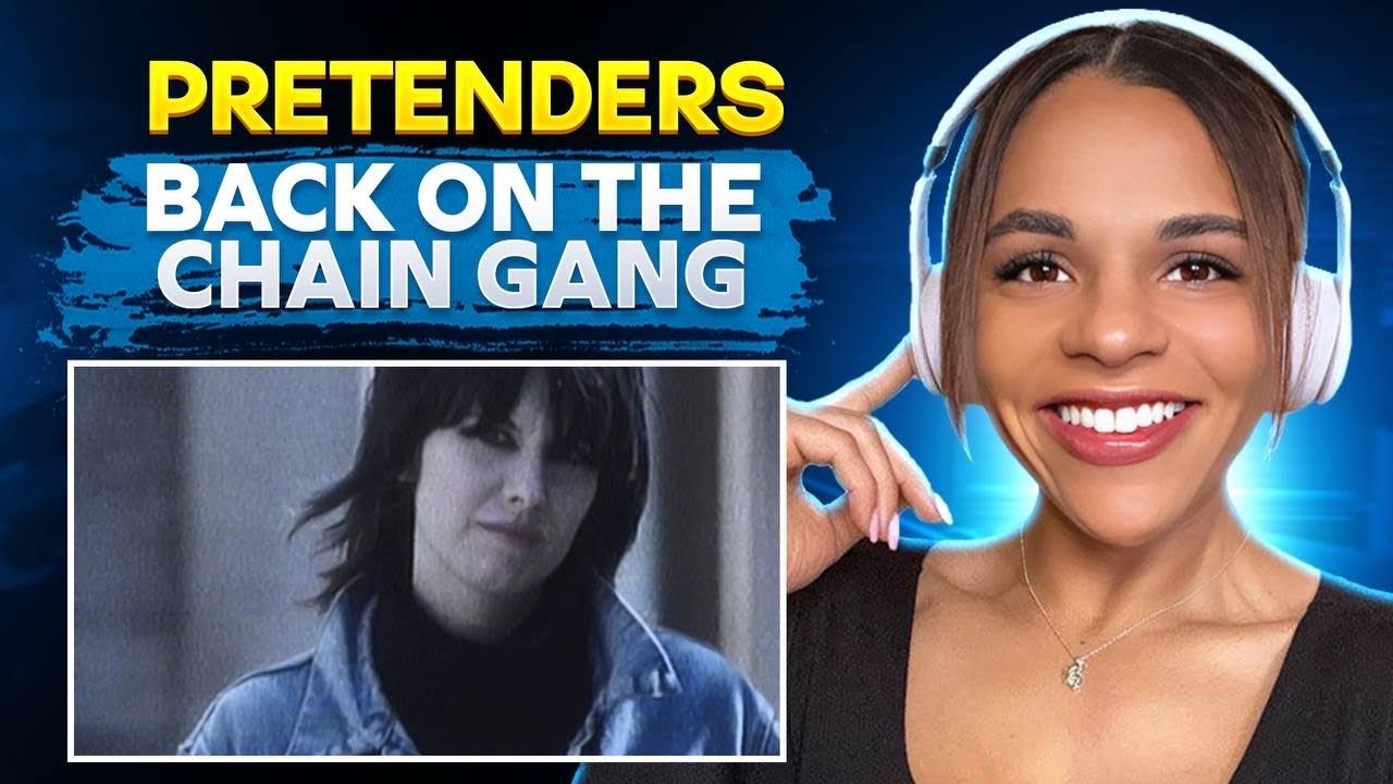 First Time Hearing 'Pretenders  Back on the Chain Gang' 🎵🎧🎸