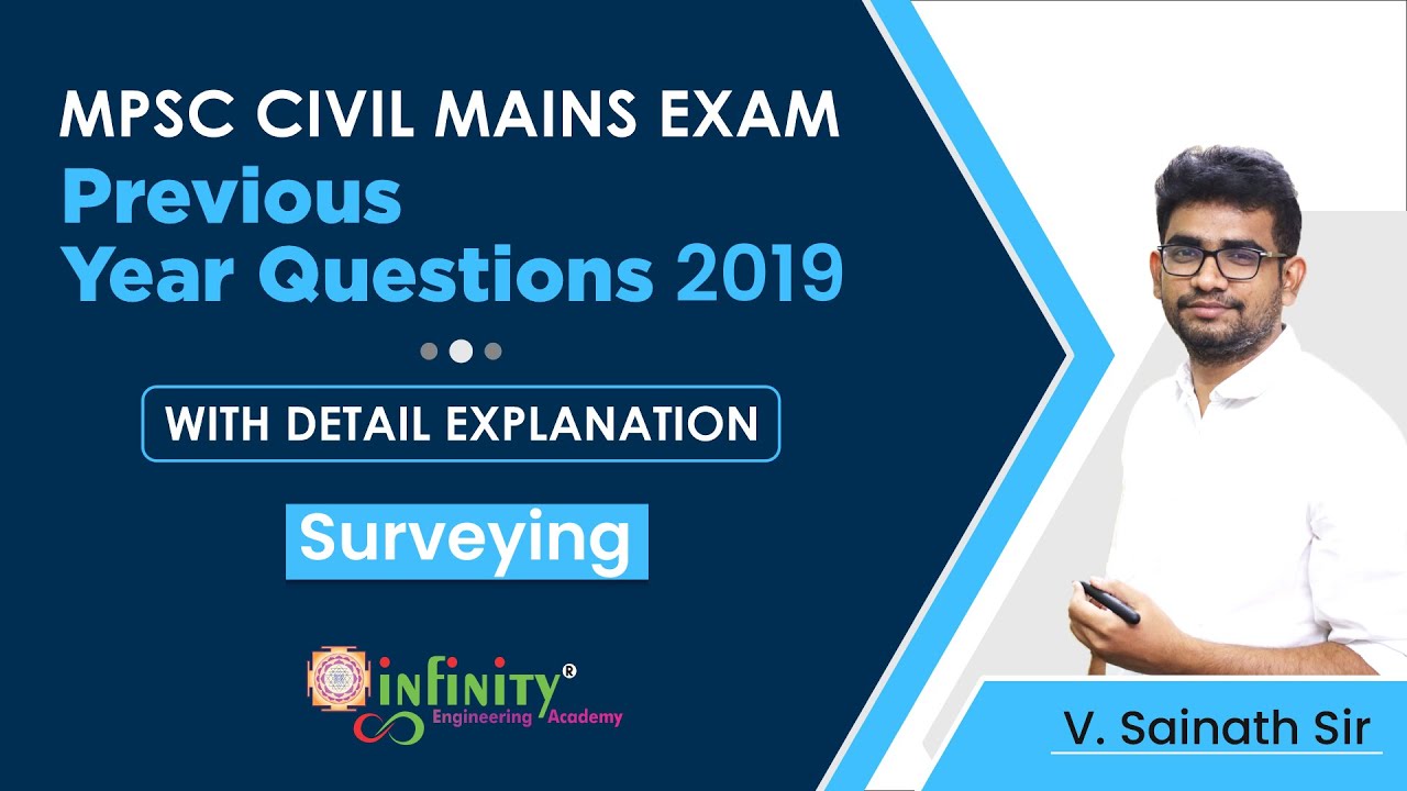 Surveying | MPSC CIVIL Mains Exam 2019 | Previous Year Questions