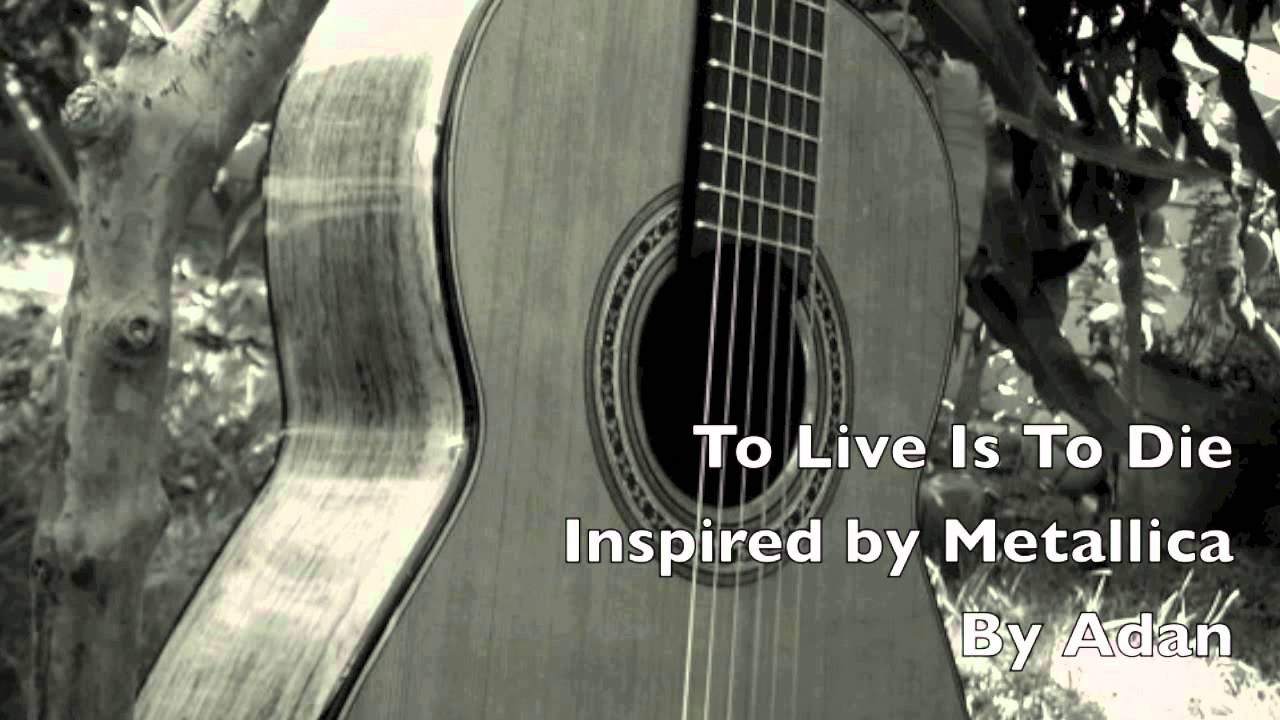 Metallica - To Live Is to Die Classical Cover