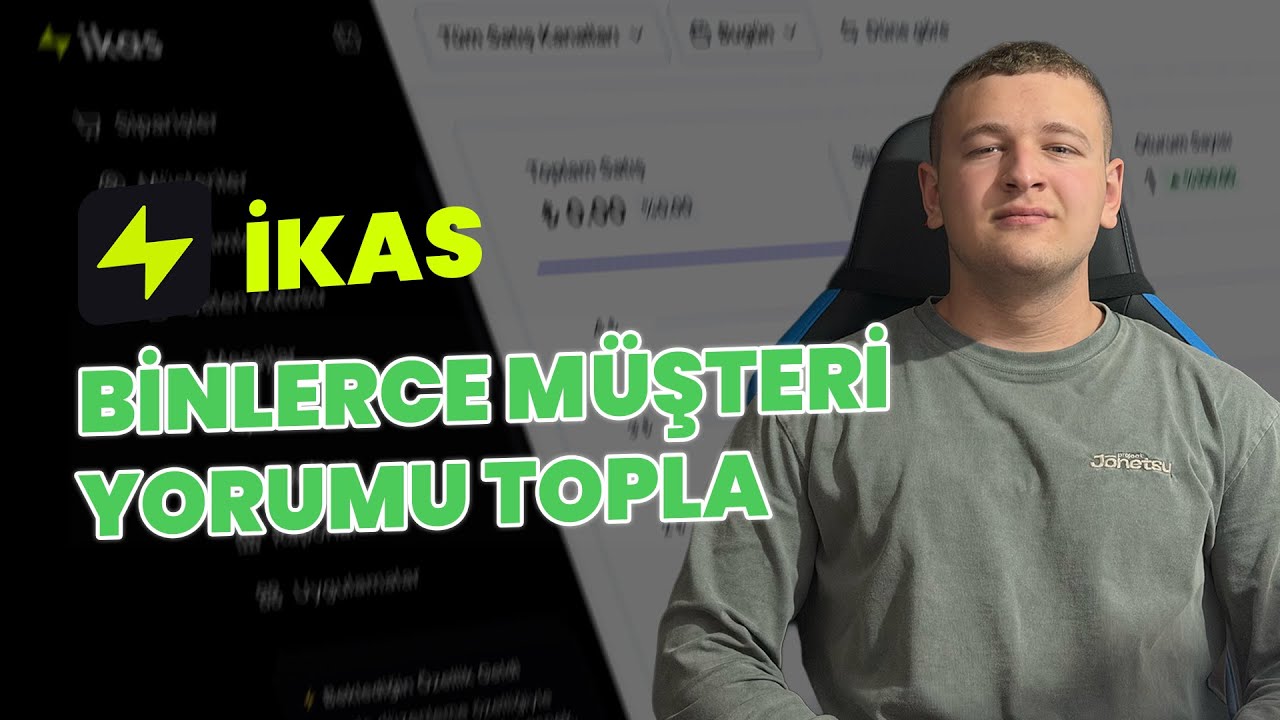 Binlerce Müşteri Yorumu Tek Tık Uzağında! - İkas Eğitimi #16