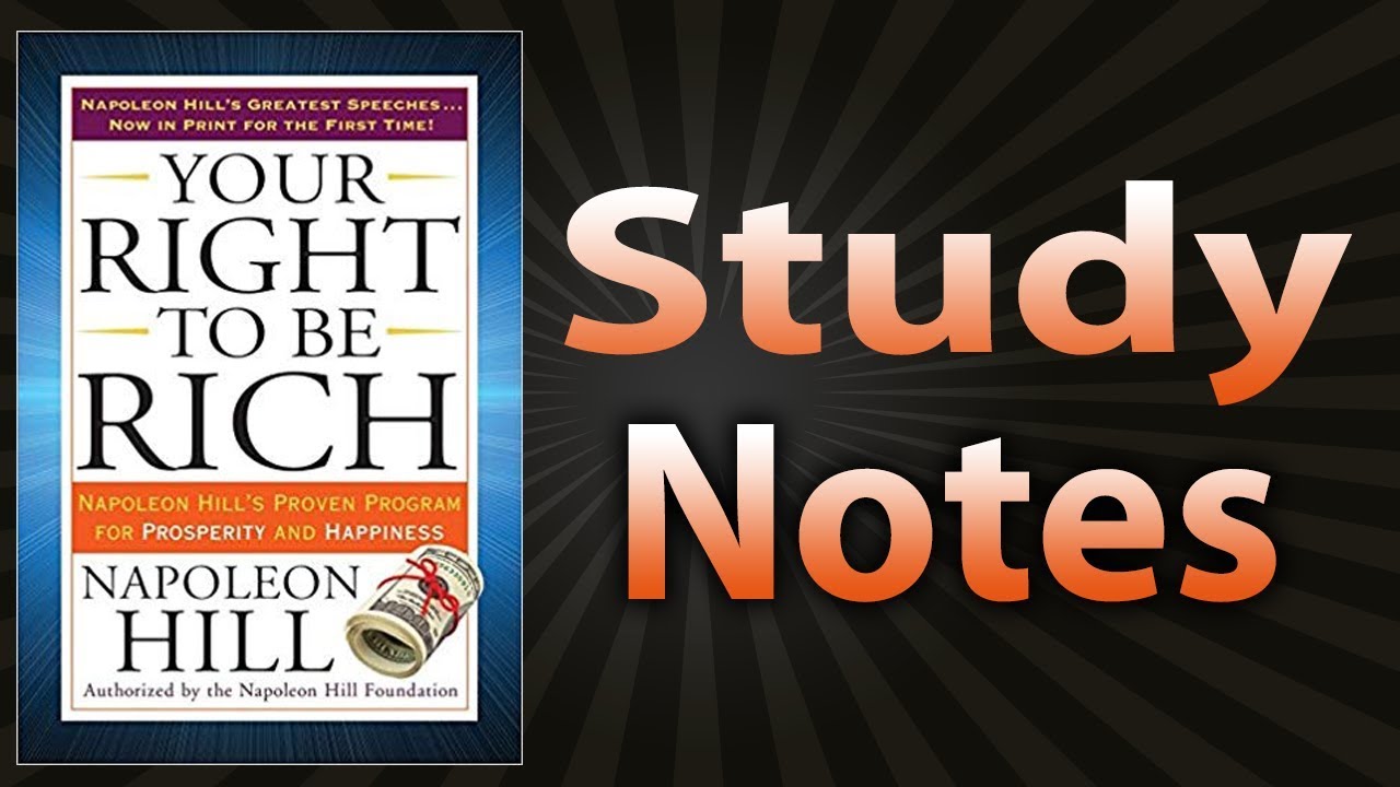 Your Right To Be Rich by Napoleon Hill (Study Notes)