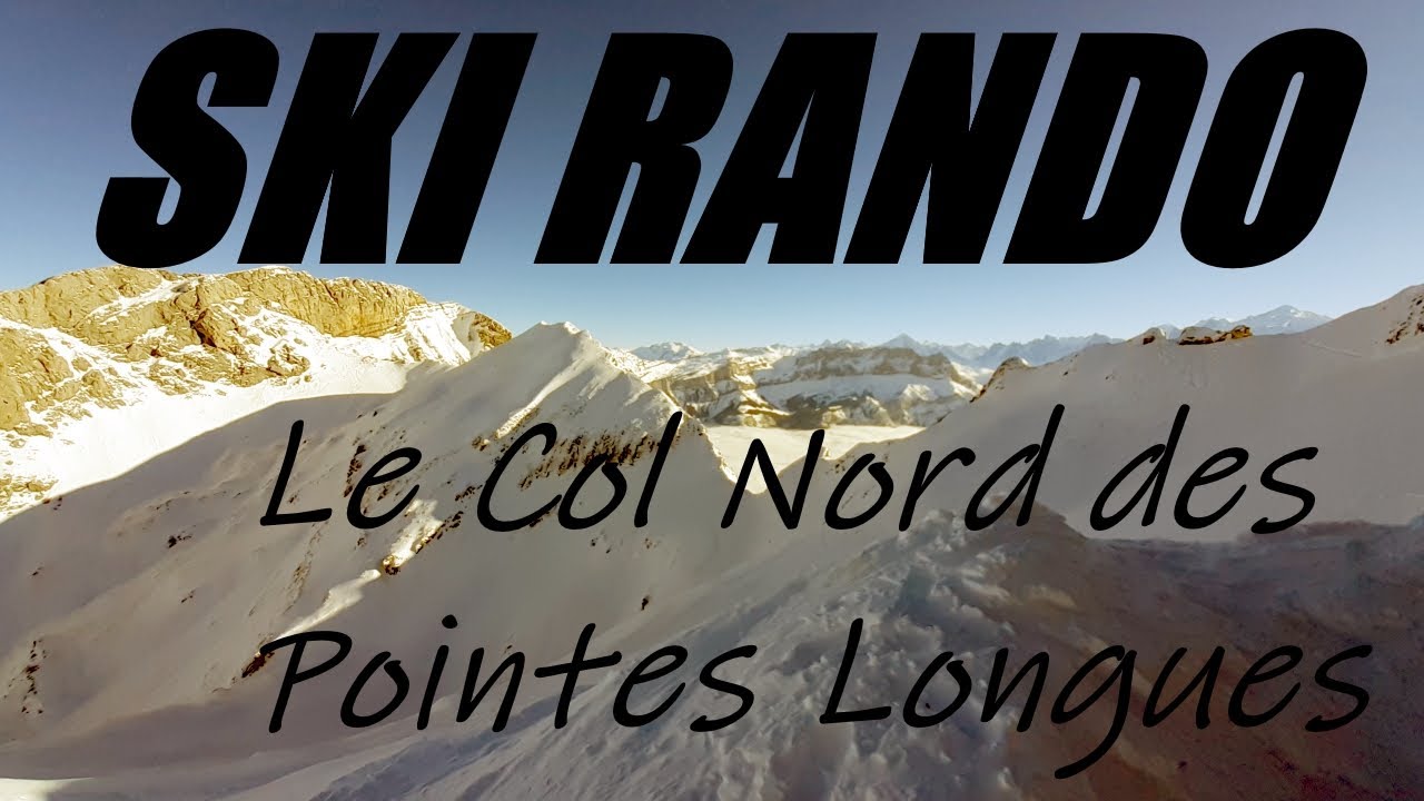 Randorama au Col Nord des Pointes Longues