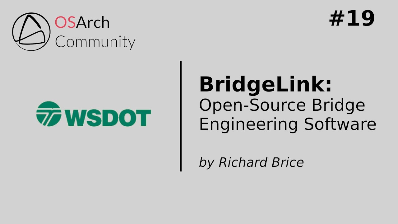 Bridge Link- OSArch MonthlyMeetup #19